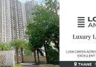 Lodha Amara Thane West | Location & Premium Homes