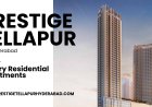 Prestige Tellapur – Luxury Residential Apartments In Hyderabad