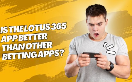 Is the Lotus 365 App Better Than Other Betting Apps?