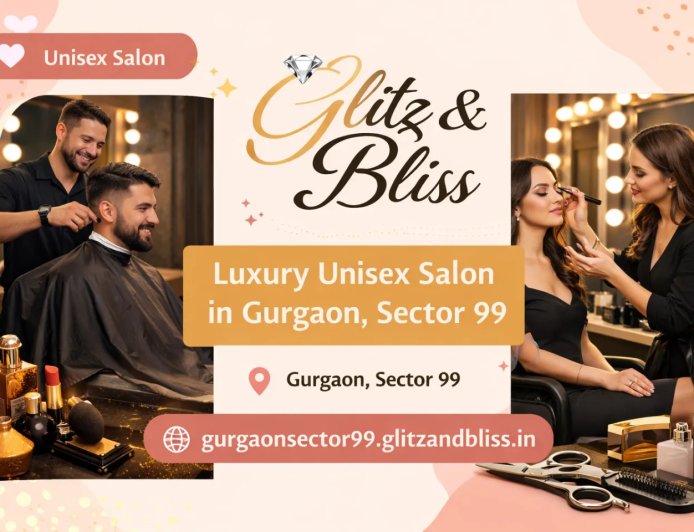 Unisex Salon In Dwarka Expressway - Beauty Solutions Tailored for You