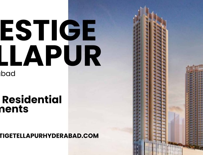 Prestige Tellapur – Luxury Residential Apartments In Hyderabad