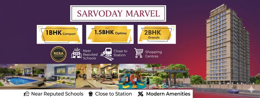 Sarvoday Marvel Kalyan West | Premium Flats in Kalyan