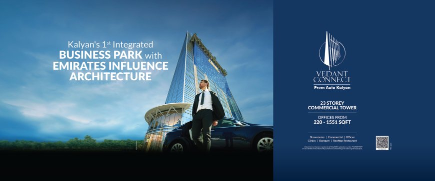 Vedant Connect Kalyan West | Offices & Retail Spaces