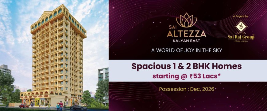 Sai Altezza Project | Property for Sale in Kalyan East