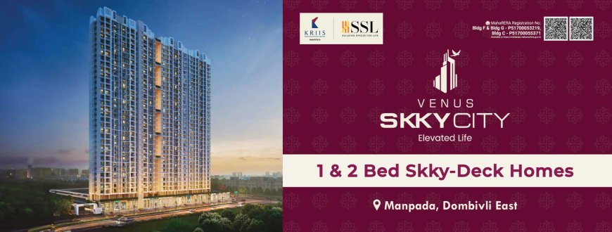 Venus Skky City Dombivli East | 1 & 2 BHK Homes
