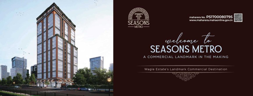 Seasons Metro Thane West | Offices in Wagle Estate