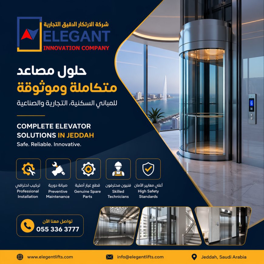 Complete Guide to Elevator Services in Jeddah | Installation, Maintenance & Spare Parts