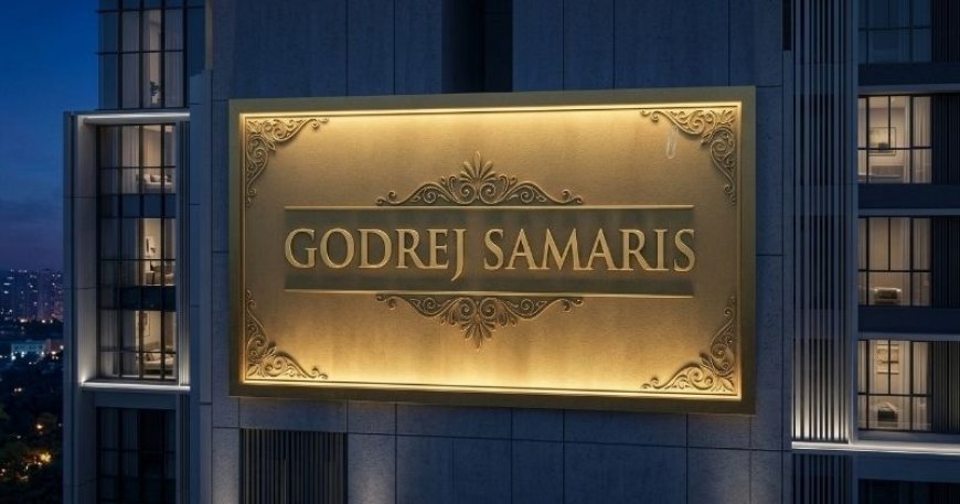 Godrej Samaris: Modern Architecture & Urban Living in Gurgaon