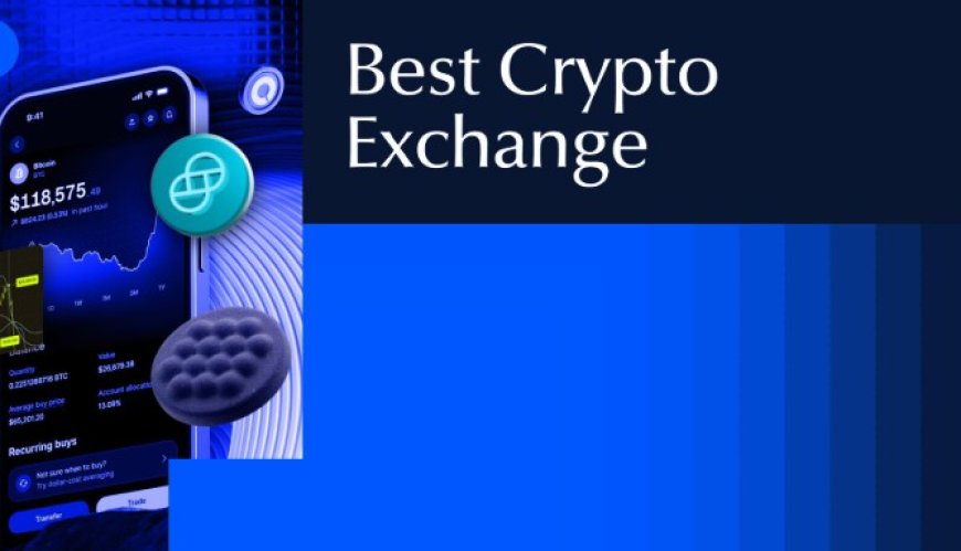 How to Choose the Best Crypto Exchange for Beginners and Advanced Traders?