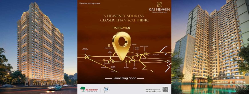 Rai Heaven Kalyan East | Prime Location Homes in Kalyan