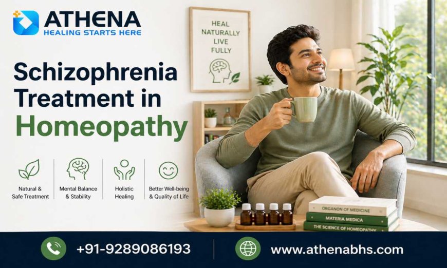 Schizophrenia Treatment in Homeopathy for Holistic Support