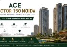 Experience Luxury Living in Ace Sector 150 Noida