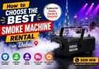 Smoke Machine Rental Service in Dubai: Choose us for the Best Solutions