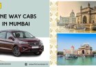 Complete Guide to Booking One Way Cabs in Mumbai