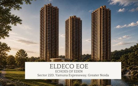 Why Eldeco EOE Is the Smartest Investment Right Now?