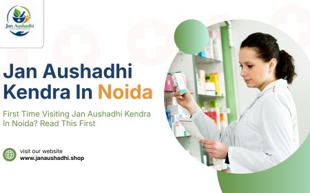 First Time Visiting Jan Aushadhi Kendra in Noida? Read This First