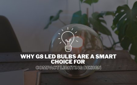 Why G8 LED Bulbs Are a Smart Choice for Compact Lighting Design