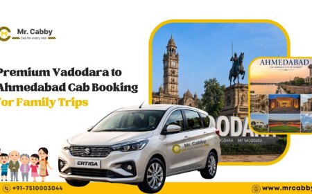 Premium Vadodara to Ahmedabad Cab Booking for Family Trips