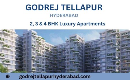 Godrej Tellapur Hyderabad – Luxury 2 BHK & 3 BHK and 4 BHK  Apartments in a Prime Residential Destination