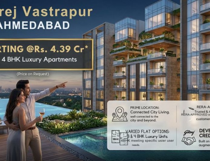 Godrej  Vastrapur in Ahmedabad : Luxury Living Homes For You