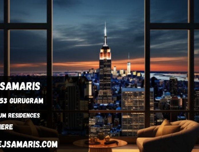 Modern Luxury Homes at Godrej Samaris Sector 53 Gurgaon