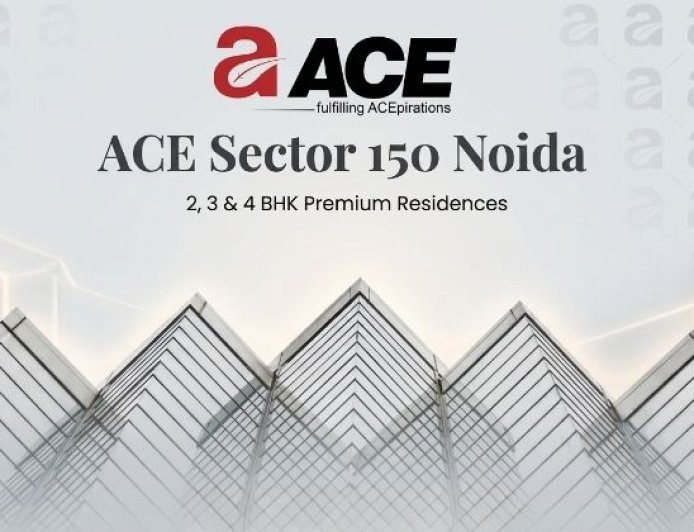 ACE Sector 150 Noida – Best Places to Live in!