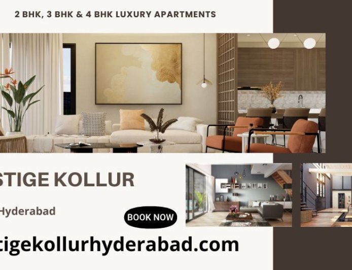 Prestige Kollur Hyderabad – Luxury Apartments Crafted for Contemporary Living