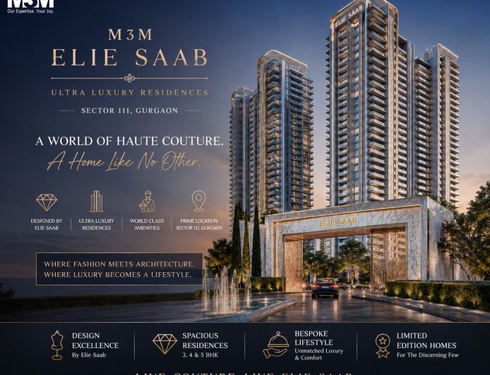 M3M Elie Saab - Branded Residences at Sector 111 Gurgaon