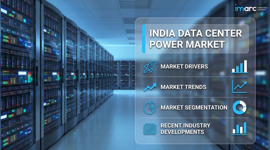 India Data Center Power Market Research Report: Strategies to Capture the USD 1.2 Billion Infrastructure Boom by 2034
