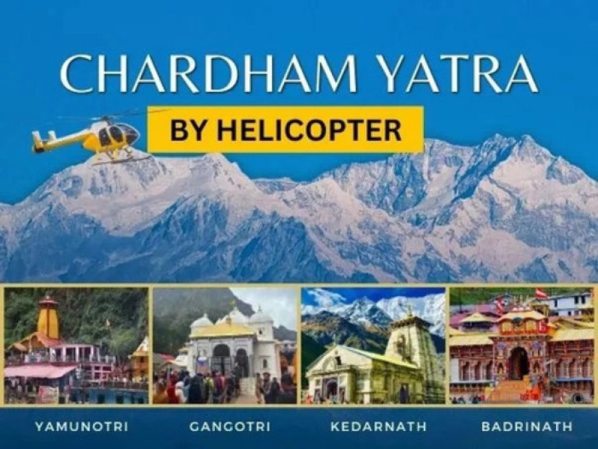 Chardham Yatra by Helicopter: Psychology of Spiritual Luxury Travel