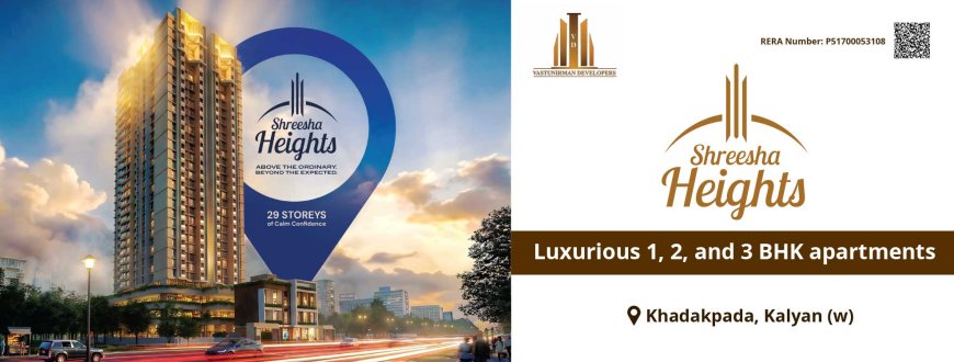 Shreesha Heights Kalyan West | Premium Residential Homes in Kalyan