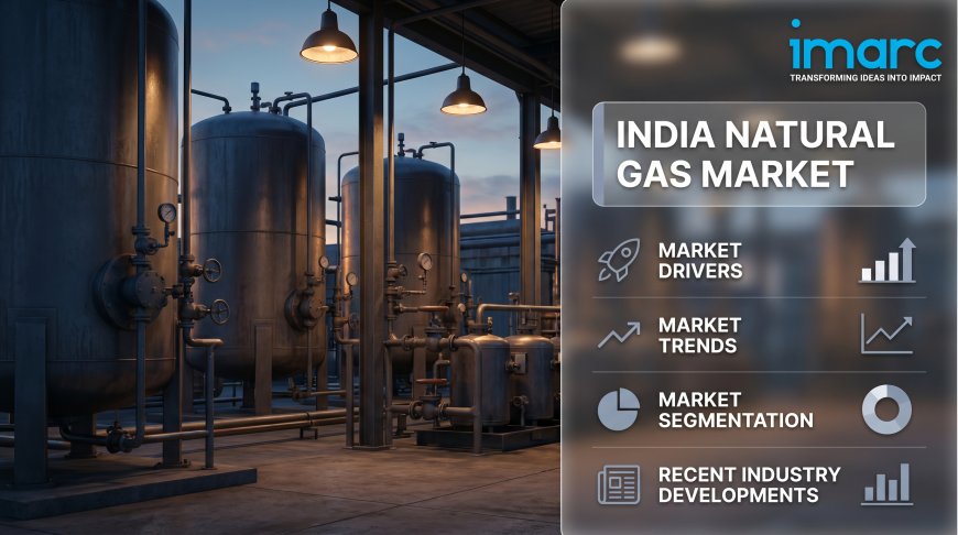 3.48% CAGR Growth Forecast: The India Natural Gas Market Research Report and 87.2 Billion SCM Strategic Outlook