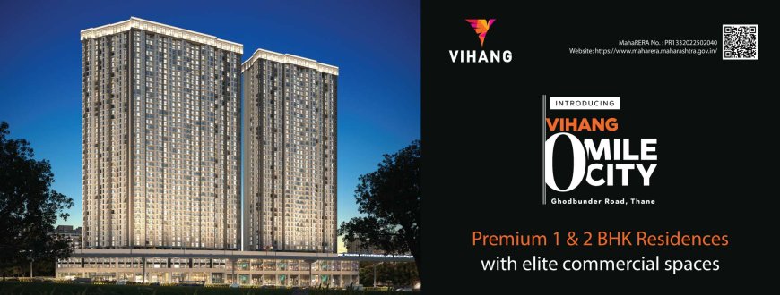 Vihang zero Mile City Thane West | Premium 1 & 2 BHK Flats on Ghodbunder Road