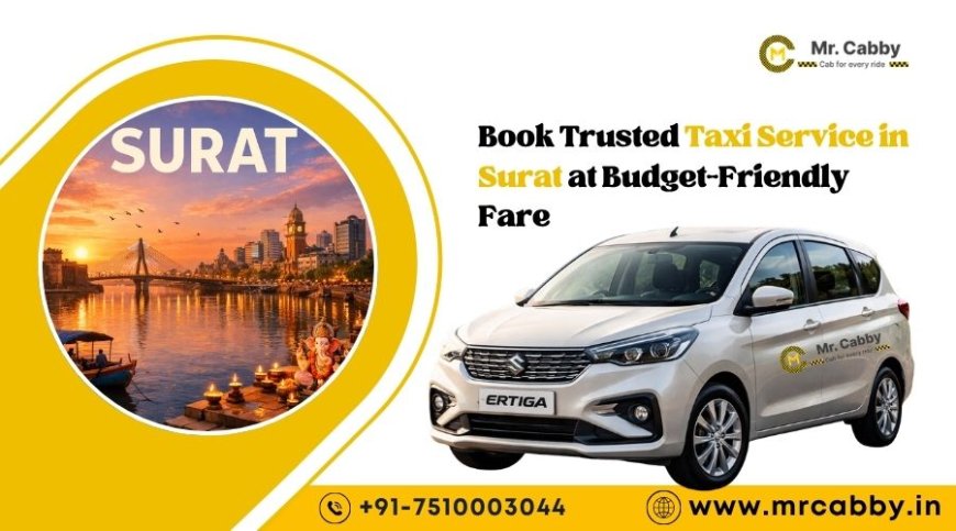 Book Trusted Taxi Service in Surat at Budget-Friendly Fare