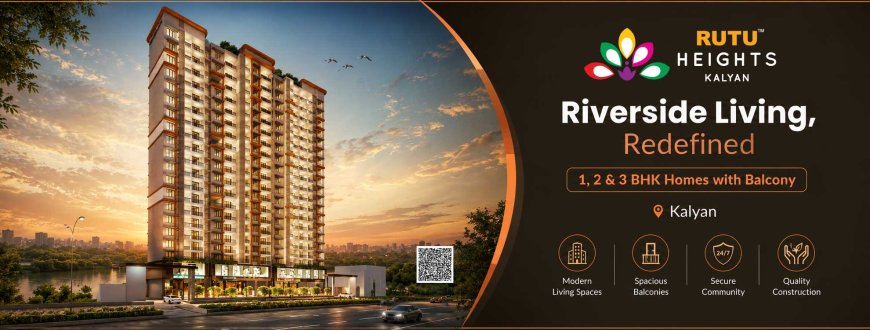Rutu Heights Kalyan | Kalyan West Premium Project