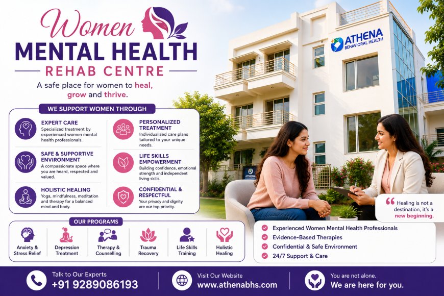 How Women's Mental Health Rehab Centres Are Breaking the Silence Around Female Recovery