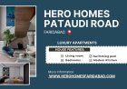 Hero Homes Faridabad – Luxury Living Begins on Pataudi Road