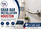 Grab Bar Installation Houston: Improve Bathroom Safety with Texas Senior Safety