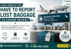 How to Report Lost Baggage to Cathay Pacific Step-by-Step Guide