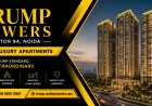 Trump Tower Sector 94 Noida – Live Above the Ordinary, Experience Global Luxury Every Day