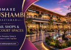 Explore Premium Business Spaces at Omaxe Kaushambi Ghaziabad