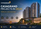 Elevate Your Lifestyle with Casagrand’s Finest Homes in Delhi