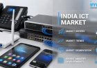 India ICT Industry 2026: Market Trends and Forecast Outlook 2034