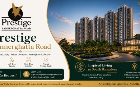 Prestige Bannerghatta Road: Luxury Apartments with Modern Amenities in Bangalore