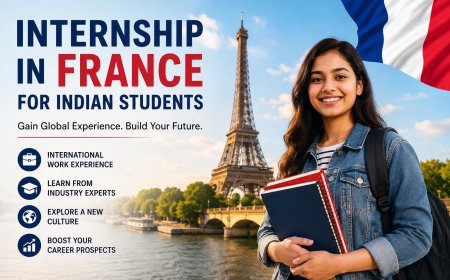 Internship in France for Indian Students: Your Complete Guide to International Career Growth in 2026