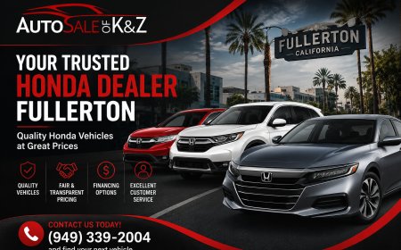 Honda Dealer Fullerton: Find Quality Honda Vehicles at Auto Sale Of K&Z
