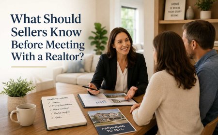 What Should Sellers Know Before Meeting With a Realtor?