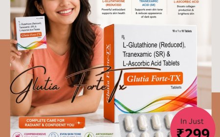 Glutia Forte Tx for Healthy Skin in India: Benefits, Daily Uses, and Wellness Tips