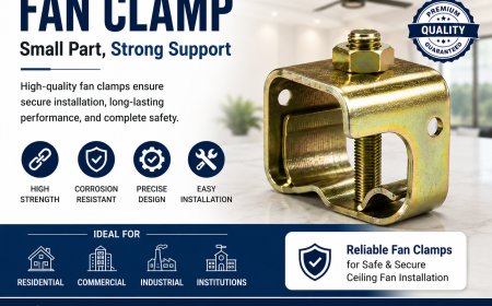Fan Clamp Buying Guide: Material, Load Capacity, Installation Tips, and Applications in Properties