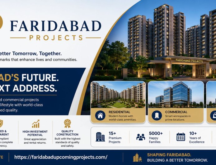 Faridabad Projects: The Gateway to Modern Living and Smart Property Investment